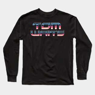 Tom waits Long Sleeve T-Shirt